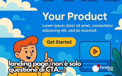 Landing Page Ottimizzata: Punta ad Avere più Conversioni
