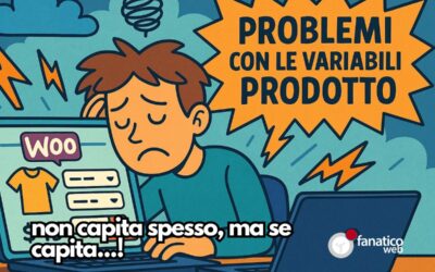 WooCommerce Errore Variazioni Prodotti: Guida alla Risoluzione del Problema