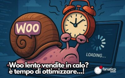 WooCommerce Lento? Ecco Come Ottimizzare le Prestazioni del Tuo E-commerce