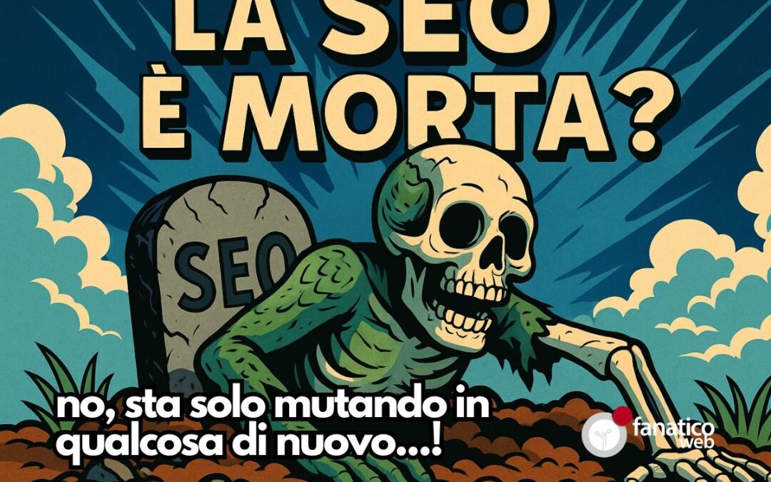 Fine della SEO tradizionale? Le nuove regole di Google spiegate bene