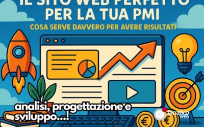 Il sito web perfetto per la tua PMI: cosa serve davvero per avere risultati
