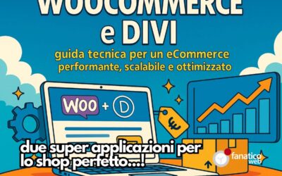 WooCommerce e DIVI: guida tecnica per un eCommerce performante, scalabile e ottimizzato