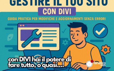 Gestire il tuo sito con DIVI: guida pratica per modifiche e aggiornamenti senza errori