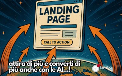 Le nuove landing page SEO e AI-First: perché sono la chiave del successo online