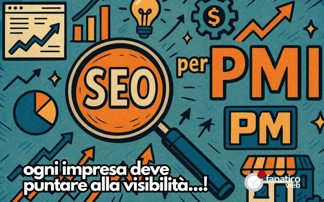 Strategie SEO per PMI: come posizionarti senza spendere una fortuna
