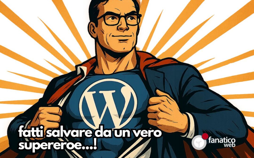 Supporto tecnico WordPress: perché affidarsi a esperti fa la differenza