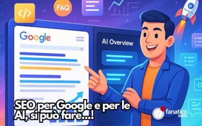 Come FanaticoWeb.com fa SEO che funziona davvero (su Google e sulle AI)
