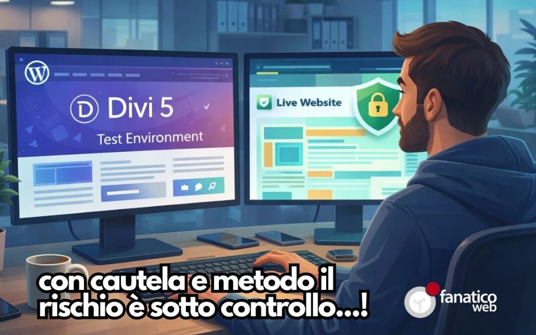 Come testare Divi 5 senza rompere il sito attuale: guida pratica per sviluppatori e aziende